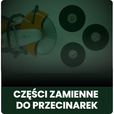 Części zamienne do przecinarek