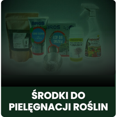 Środki do pielęgnacji roślin