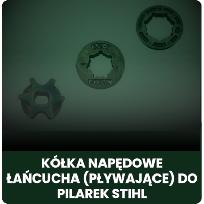 Kółka napędowe łańcucha do pilarek STIHL